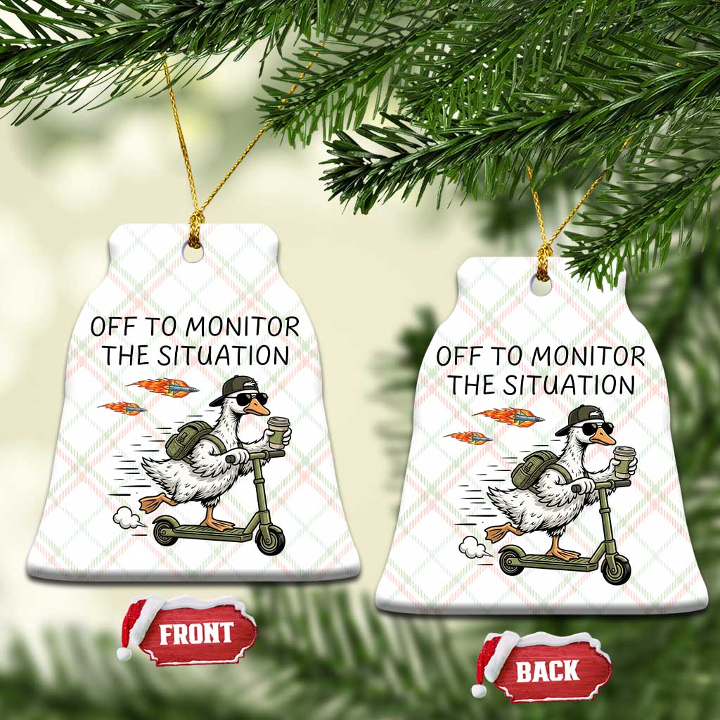 Funny Goose Support Freedom Meme Ceramic Ornament Off To Monitor The Situation TS14 Print Your Wear