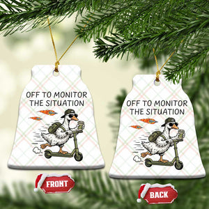 Funny Goose Support Freedom Meme Ceramic Ornament Off To Monitor The Situation TS14 Print Your Wear