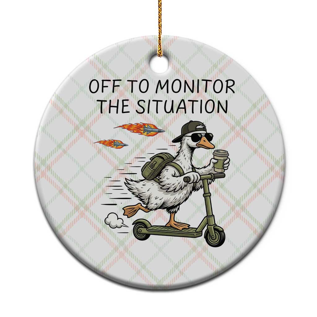 Funny Goose Support Freedom Meme Ceramic Ornament Off To Monitor The Situation TS14 1pc Christmas Plaid Print Your Wear