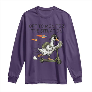 Funny Goose Support Freedom Meme Long Sleeve Shirt Off To Monitor The Situation TS14 Purple Print Your Wear