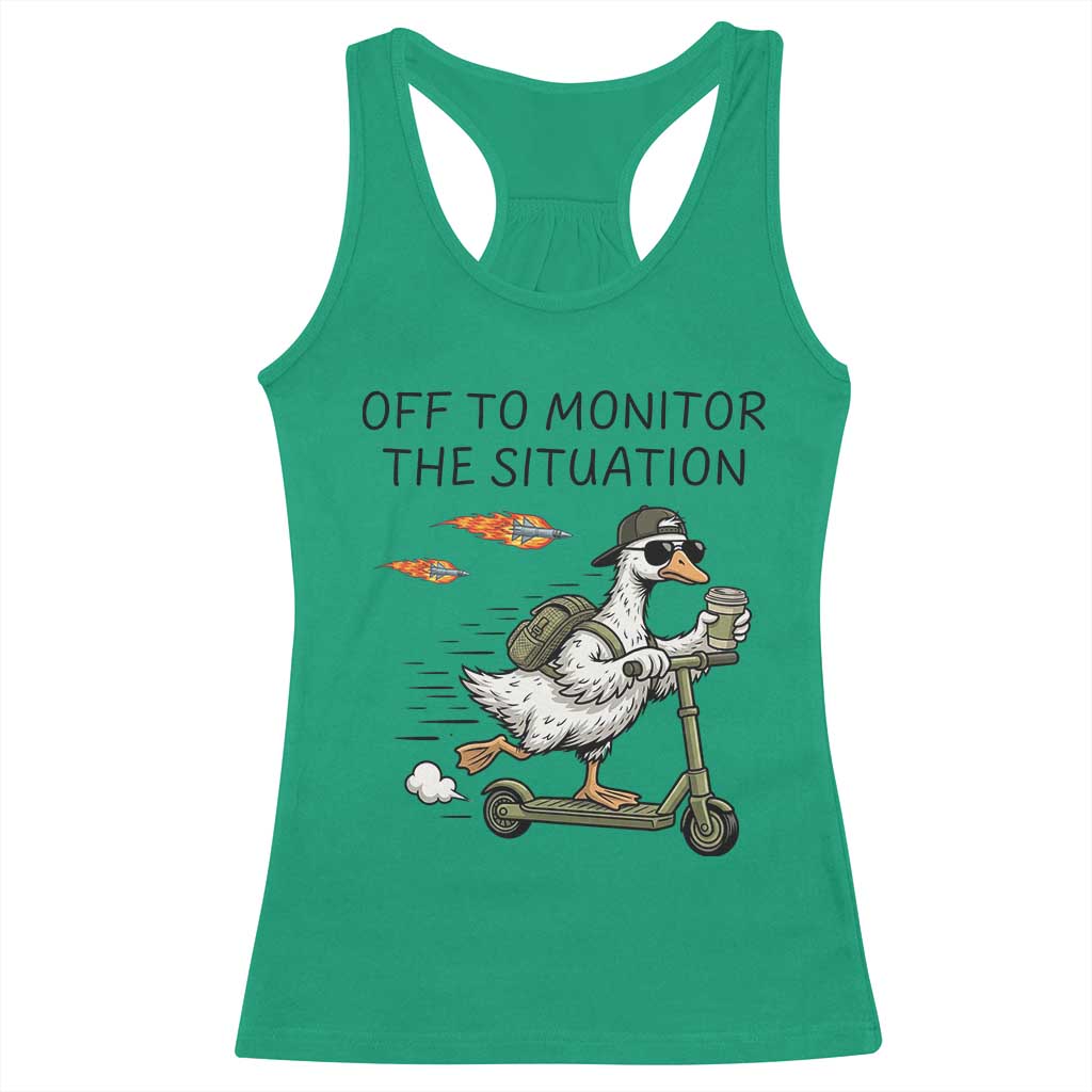 Funny Goose Support Freedom Meme Racerback Tank Top Off To Monitor The Situation TS14 Irish Green Print Your Wear