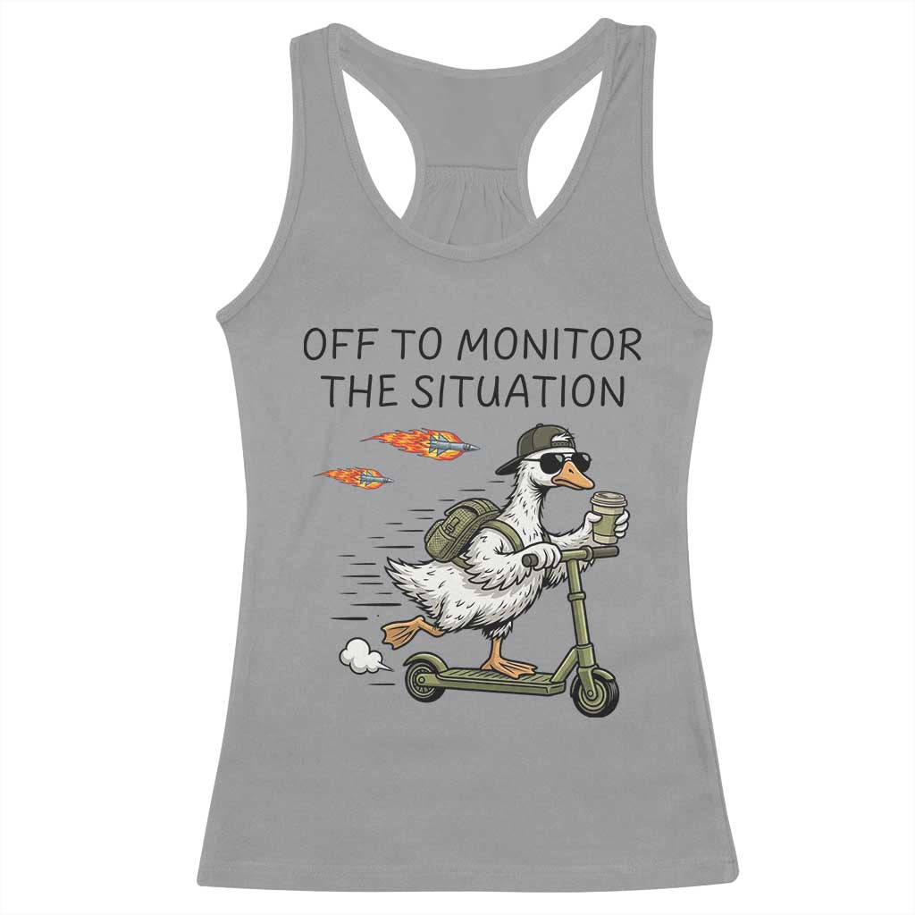 Funny Goose Support Freedom Meme Racerback Tank Top Off To Monitor The Situation TS14 Sport Gray Print Your Wear