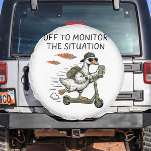 Funny Goose Support Freedom Meme Spare Tire Cover Off To Monitor The Situation TS14 No hole White Print Your Wear