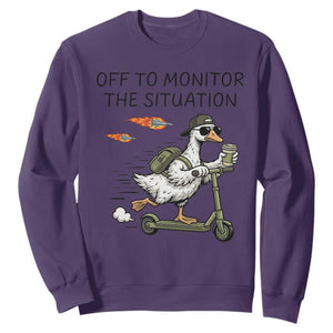 Funny Goose Support Freedom Meme Sweatshirt Off To Monitor The Situation TS14 Purple Print Your Wear