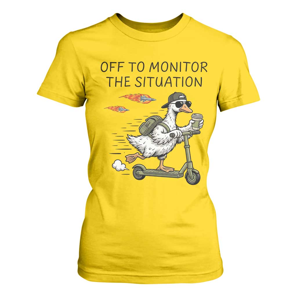 Funny Goose Support Freedom Meme T Shirt For Women Off To Monitor The Situation TS14 Daisy Print Your Wear
