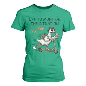 Funny Goose Support Freedom Meme T Shirt For Women Off To Monitor The Situation TS14 Irish Green Print Your Wear