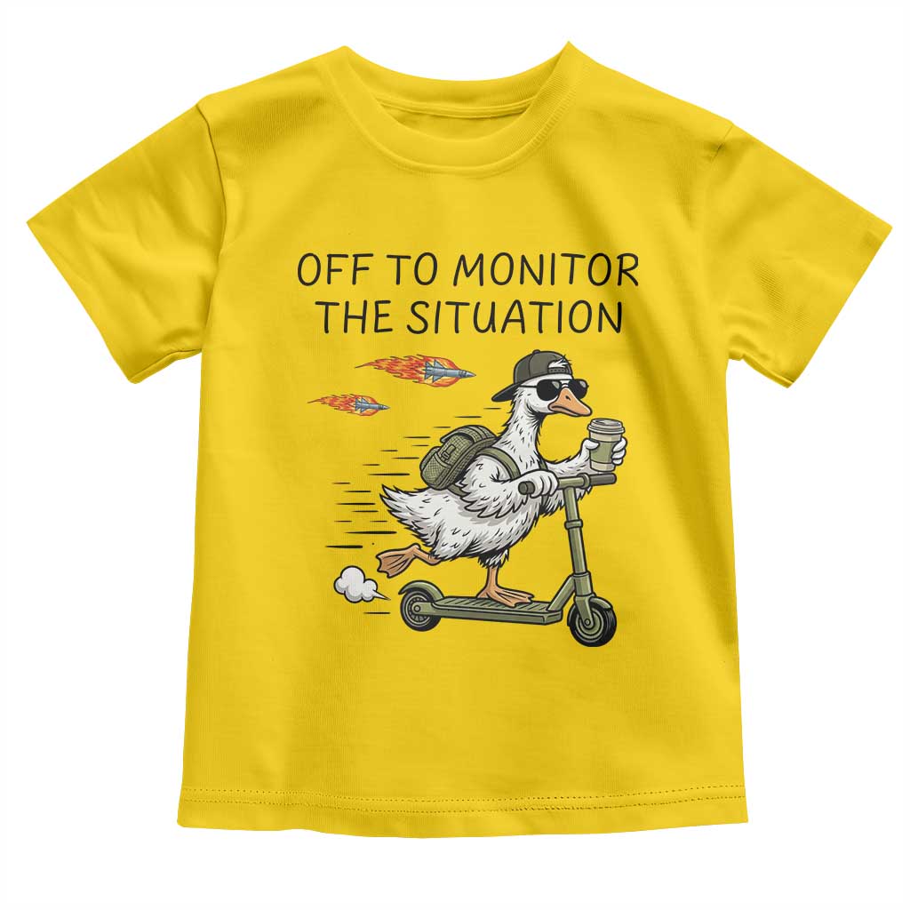 Funny Goose Support Freedom Meme Toddler T Shirt Off To Monitor The Situation TS14 Daisy Print Your Wear