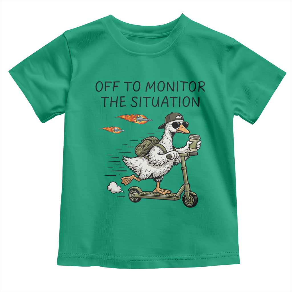 Funny Goose Support Freedom Meme Toddler T Shirt Off To Monitor The Situation TS14 Irish Green Print Your Wear