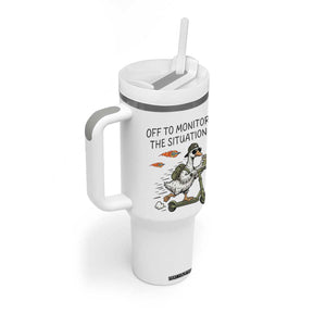 Funny Goose Support Freedom Meme Tumbler With Handle Off To Monitor The Situation TS14 Print Your Wear