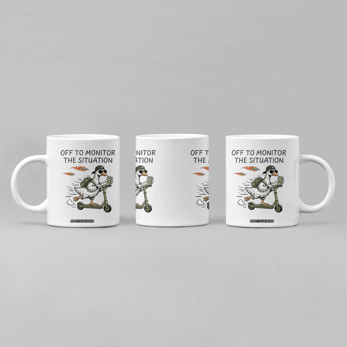 Funny Goose Support Freedom Meme Coffee Mug Off To Monitor The Situation TS14 Print Your Wear