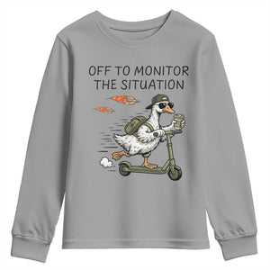 Funny Goose Support Freedom Meme Youth Sweatshirt Off To Monitor The Situation TS14 Sport Gray Print Your Wear