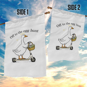Off To The Egg Hunt Garden Flag Funny Easter Goose TS14 Print Your Wear