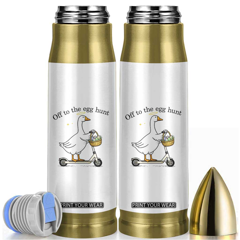 Off To The Egg Hunt Bullet Tumbler Funny Easter Goose TS14 White Print Your Wear