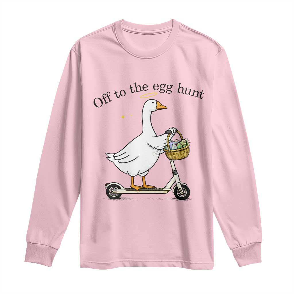 Off To The Egg Hunt Long Sleeve Shirt Funny Easter Goose TS14 Light Pink Print Your Wear