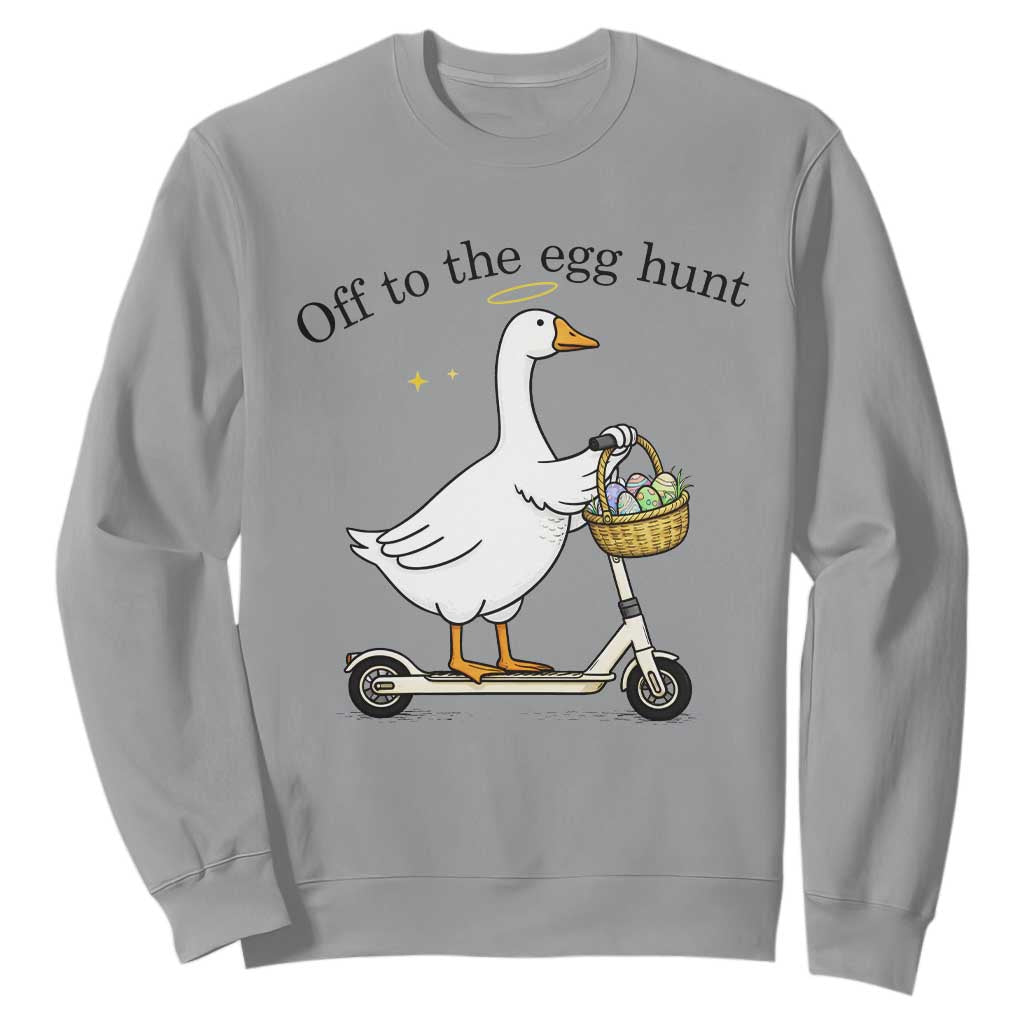 Off To The Egg Hunt Sweatshirt Funny Easter Goose TS14 Sport Gray Print Your Wear