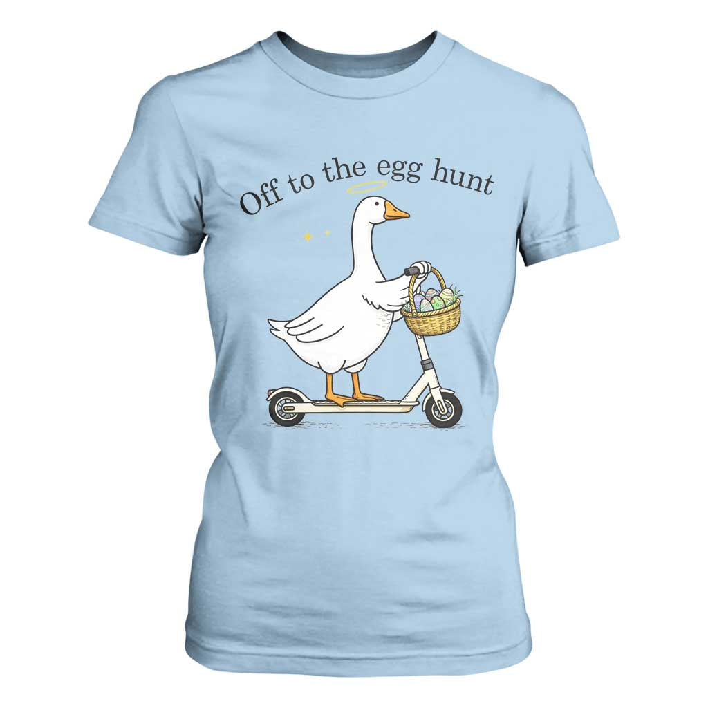 Off To The Egg Hunt T Shirt For Women Funny Easter Goose TS14 Light Blue Print Your Wear