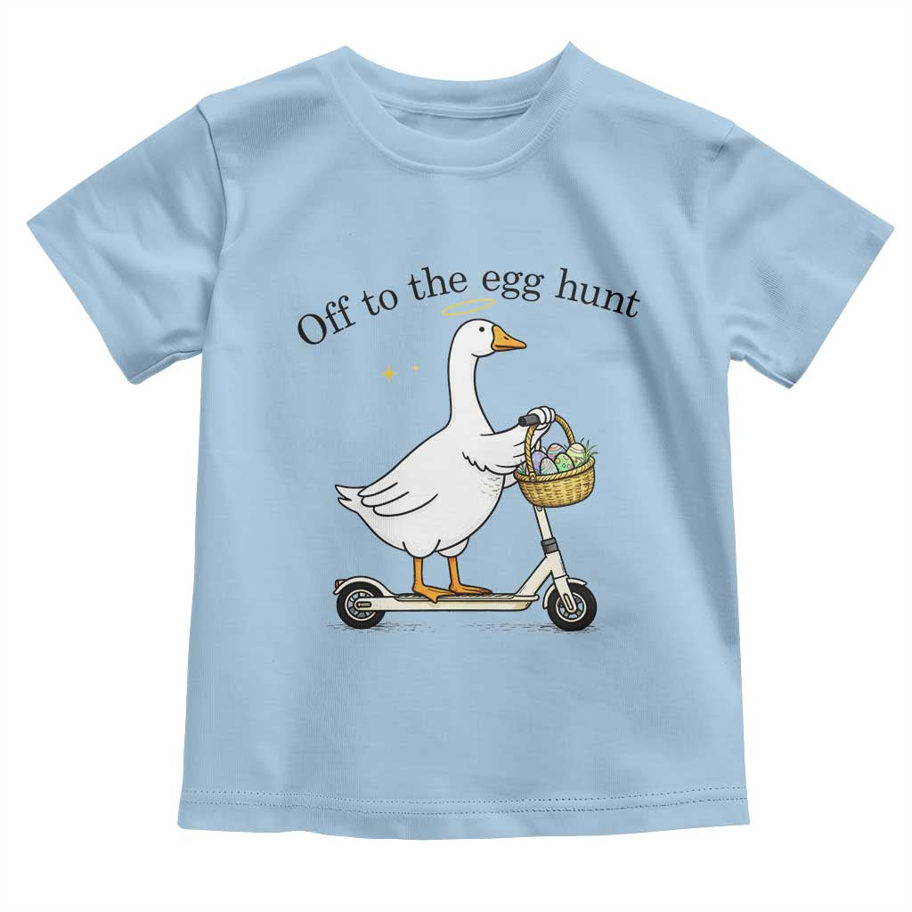 Off To The Egg Hunt Toddler T Shirt Funny Easter Goose TS14 Light Blue Print Your Wear