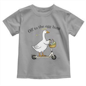 Off To The Egg Hunt Toddler T Shirt Funny Easter Goose TS14 Sport Gray Print Your Wear