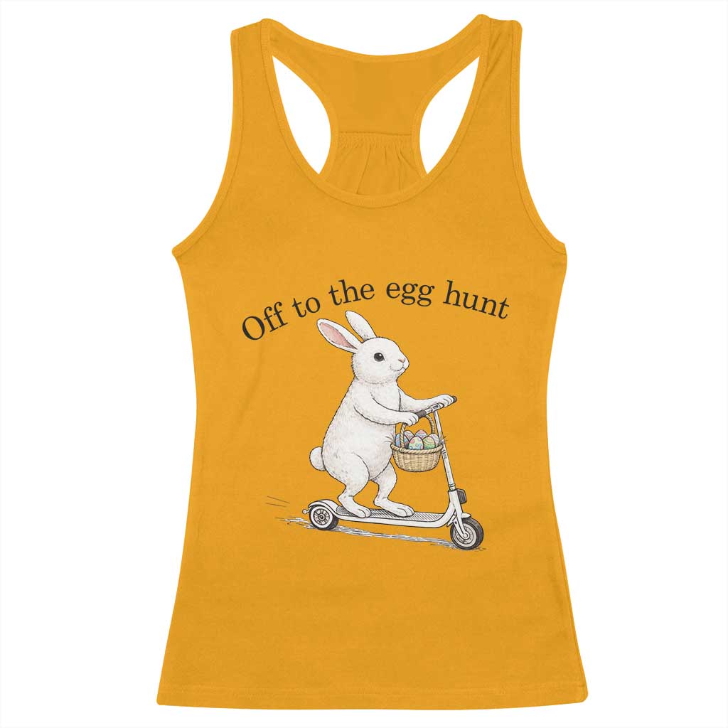 Off To The Egg Hunt Racerback Tank Top Funny Easter Bunny TS14 Gold Print Your Wear
