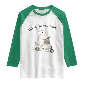 Off To The Egg Hunt Raglan Shirt Funny Easter Bunny TS14 White Kelly Green Print Your Wear