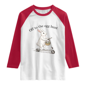 Off To The Egg Hunt Raglan Shirt Funny Easter Bunny TS14 White Red Print Your Wear