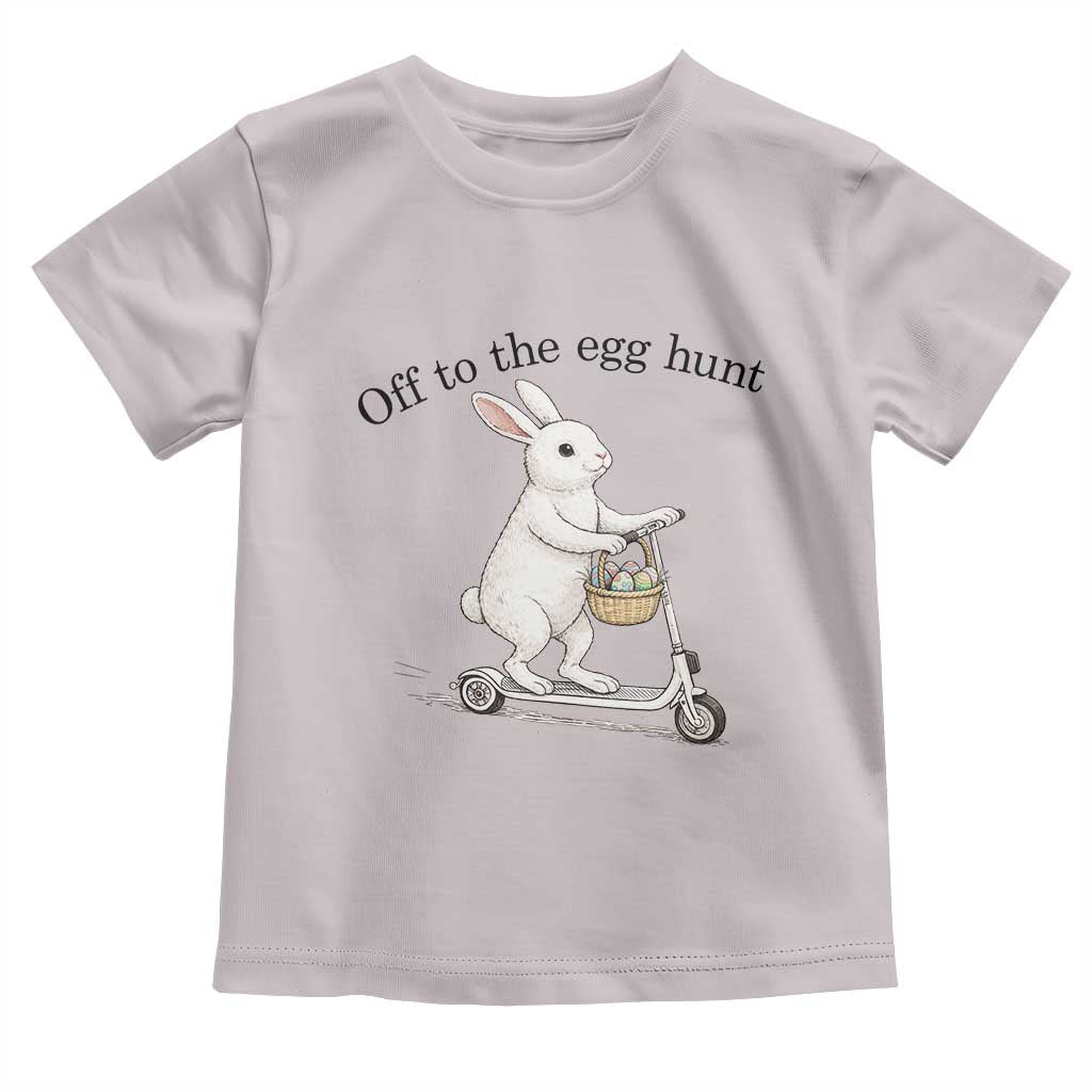 Off To The Egg Hunt Toddler T Shirt Funny Easter Bunny TS14 Ice Gray Print Your Wear