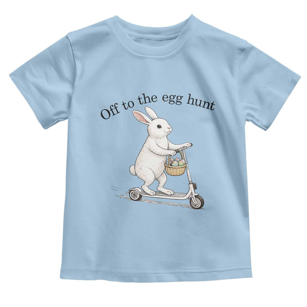 Off To The Egg Hunt Toddler T Shirt Funny Easter Bunny TS14 Light Blue Print Your Wear