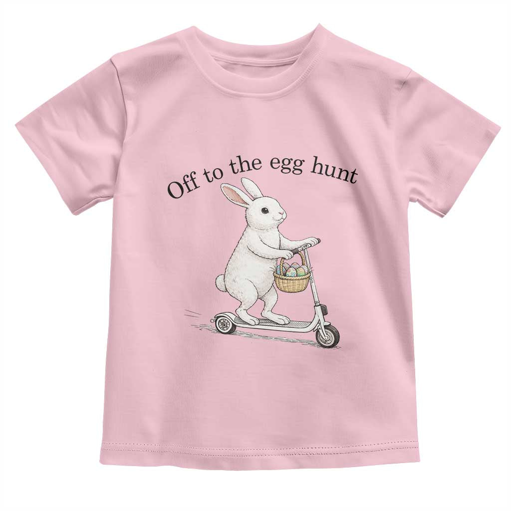 Off To The Egg Hunt Toddler T Shirt Funny Easter Bunny TS14 Light Pink Print Your Wear