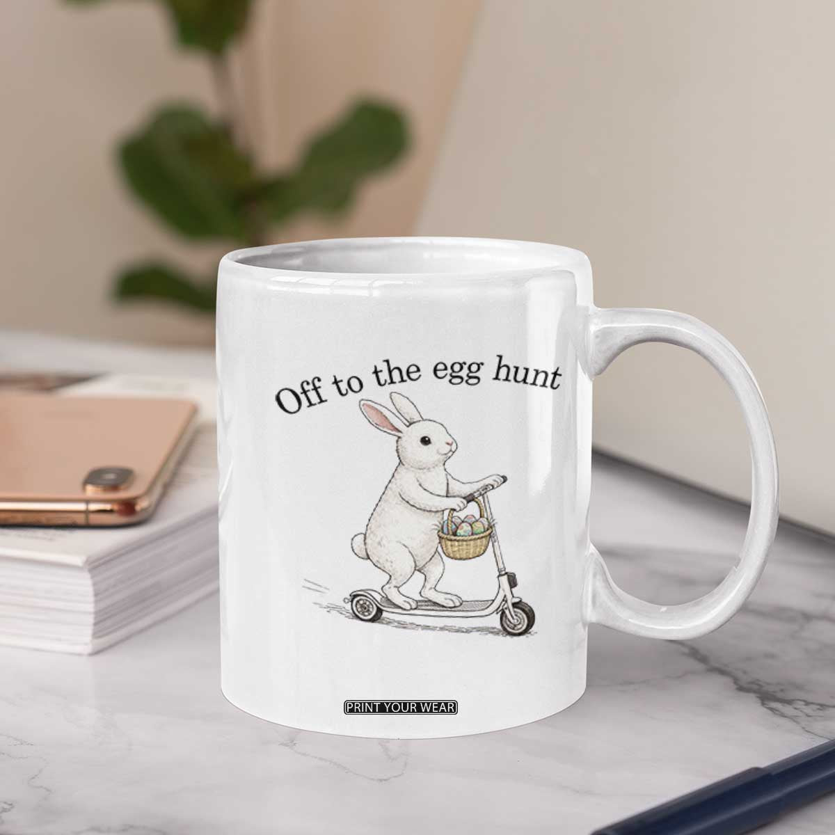 Off To The Egg Hunt Coffee Mug Funny Easter Bunny TS14 Print Your Wear