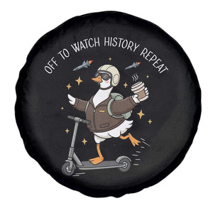 Funny Goose Support Freedom Spare Tire Cover Off To Watch History Repart TS14 Print Your Wear