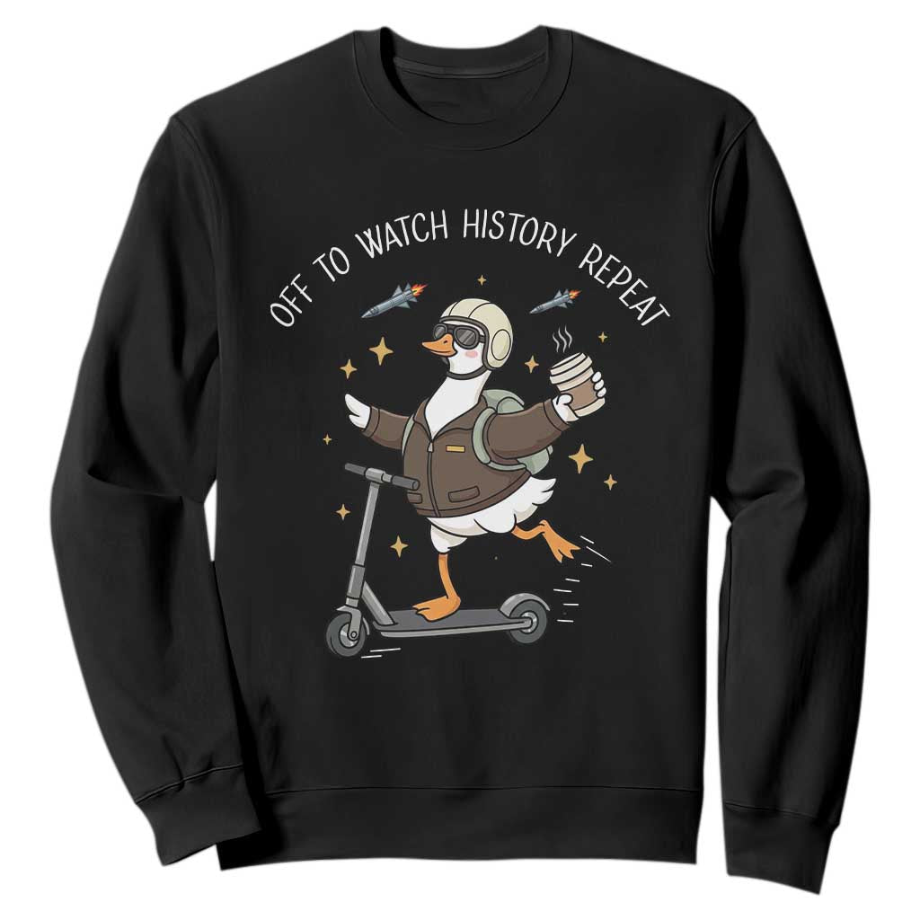 Funny Goose Support Freedom Sweatshirt Off To Watch History Repart TS14 Black Print Your Wear
