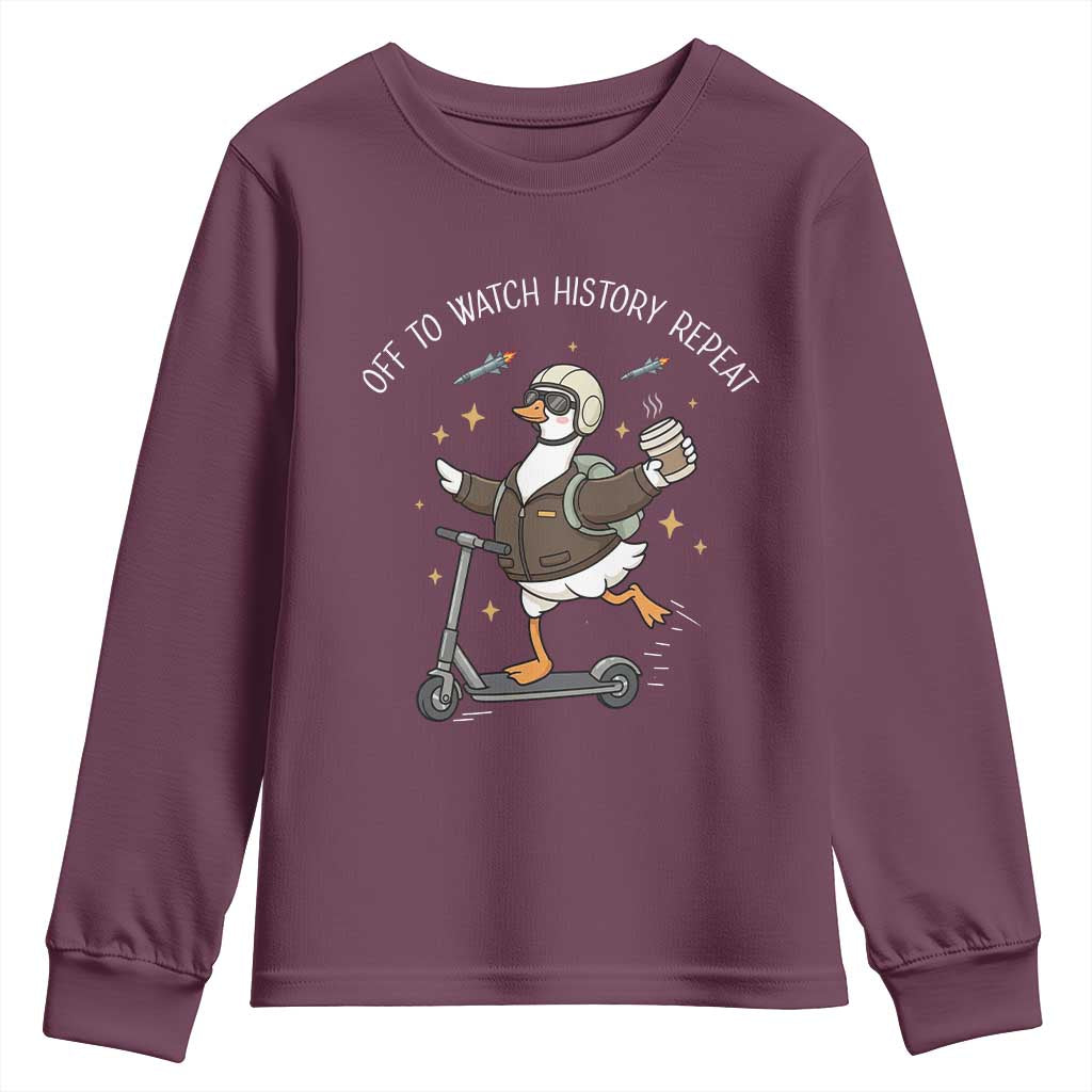 Funny Goose Support Freedom Youth Sweatshirt Off To Watch History Repart TS14 Maroon Print Your Wear
