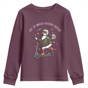 Funny Goose Support Freedom Youth Sweatshirt Off To Watch History Repart TS14 Maroon Print Your Wear