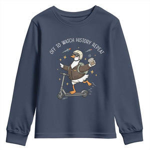 Funny Goose Support Freedom Youth Sweatshirt Off To Watch History Repart TS14 Navy Print Your Wear