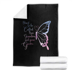 Blessed to Be Called Mom Grandma Great Grandma Throw Blanket Mama Butterfly Mother's Day Gift TS14 Black Print Your Wear