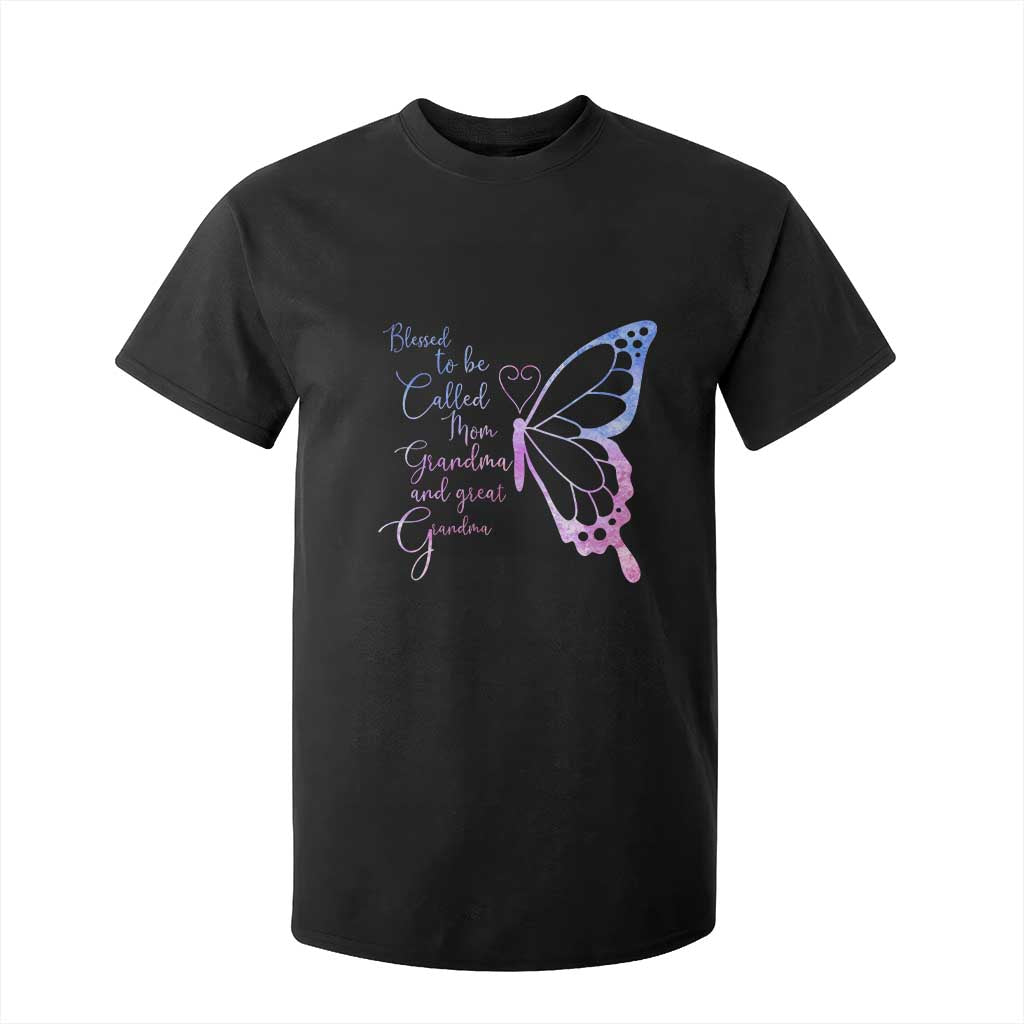 Blessed to Be Called Mom Grandma Great Grandma T Shirt For Kid Mama Butterfly Mother's Day Gift TS14 Black Print Your Wear