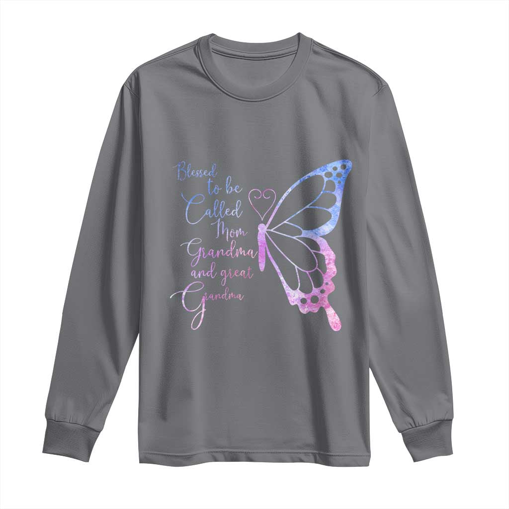 Blessed to Be Called Mom Grandma Great Grandma Long Sleeve Shirt Mama Butterfly Mother's Day Gift TS14 Charcoal Print Your Wear