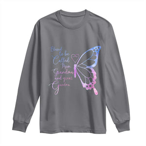 Blessed to Be Called Mom Grandma Great Grandma Long Sleeve Shirt Mama Butterfly Mother's Day Gift TS14 Charcoal Print Your Wear