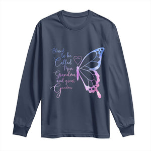 Blessed to Be Called Mom Grandma Great Grandma Long Sleeve Shirt Mama Butterfly Mother's Day Gift TS14 Navy Print Your Wear