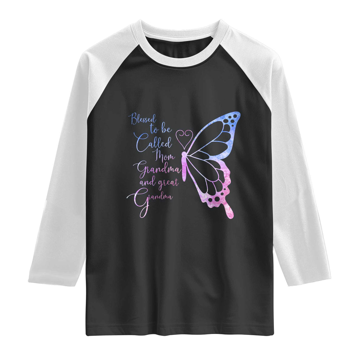 Blessed to Be Called Mom Grandma Great Grandma Raglan Shirt Mama Butterfly Mother's Day Gift TS14 Black White Print Your Wear