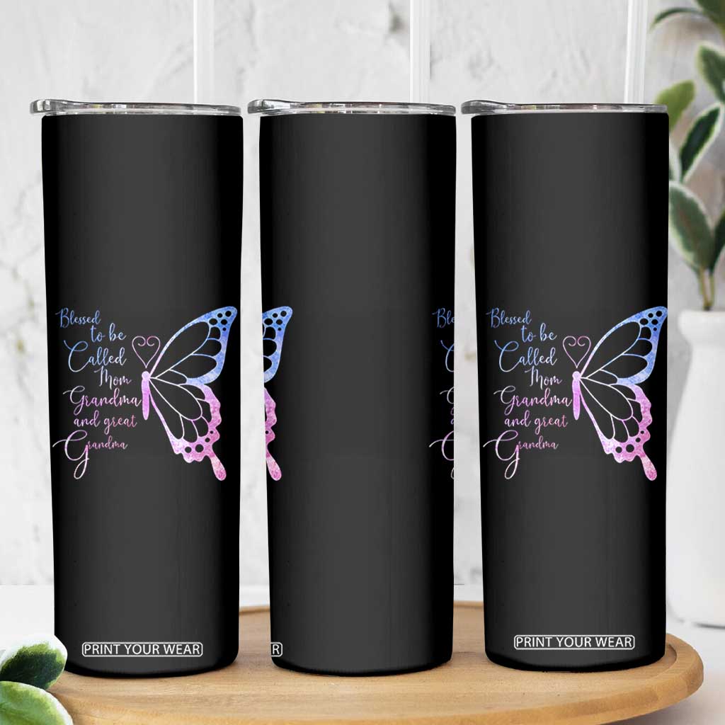 Blessed to Be Called Mom Grandma Great Grandma Skinny Tumbler Mama Butterfly Mother's Day Gift TS14 Print Your Wear