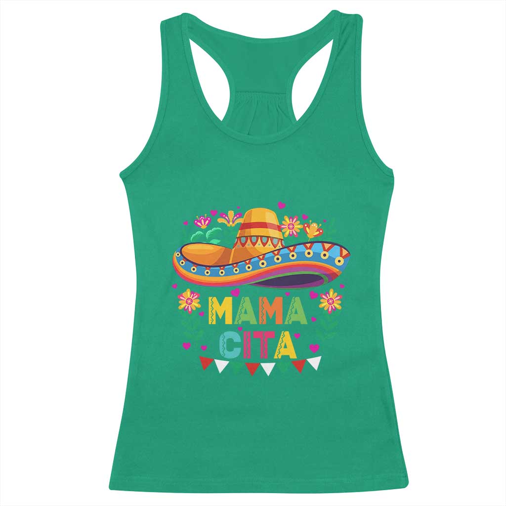 Mama Cita Racerback Tank Top Cinco De Mayo Mexican Mom Flower Sombrero TS14 Irish Green Print Your Wear