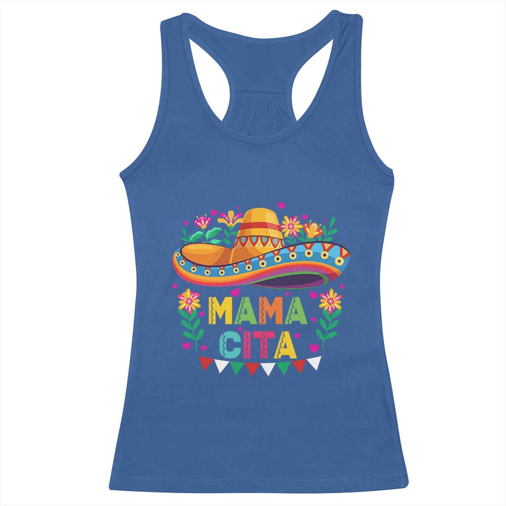 Mama Cita Racerback Tank Top Cinco De Mayo Mexican Mom Flower Sombrero TS14 Royal Blue Print Your Wear