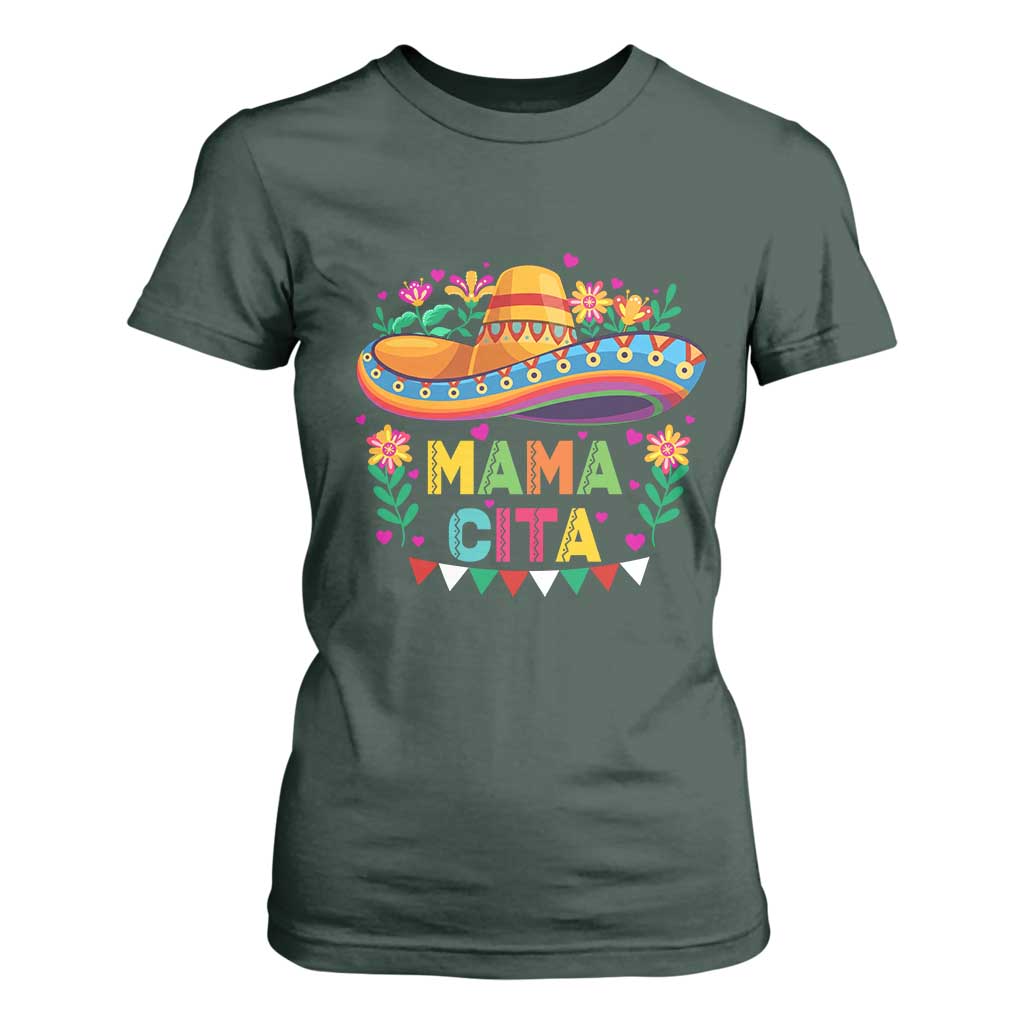 Mama Cita T Shirt For Women Cinco De Mayo Mexican Mom Flower Sombrero TS14 Dark Forest Green Print Your Wear