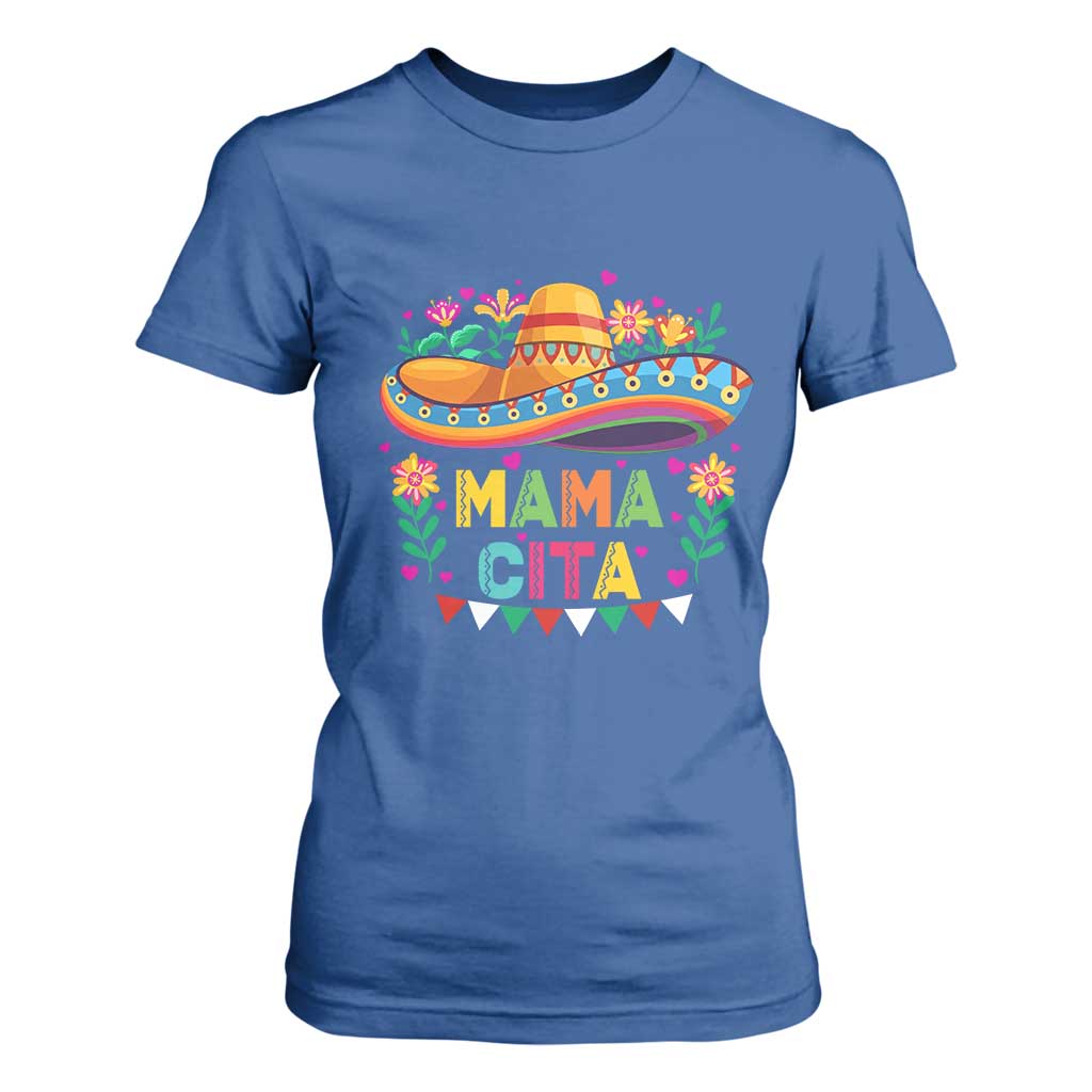 Mama Cita T Shirt For Women Cinco De Mayo Mexican Mom Flower Sombrero TS14 Royal Blue Print Your Wear