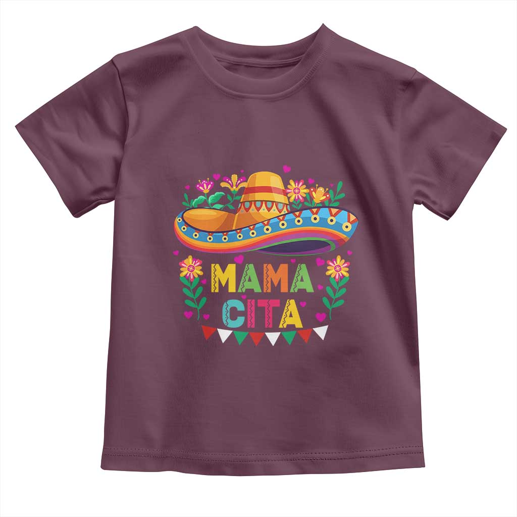 Mama Cita Toddler T Shirt Cinco De Mayo Mexican Mom Flower Sombrero TS14 Maroon Print Your Wear
