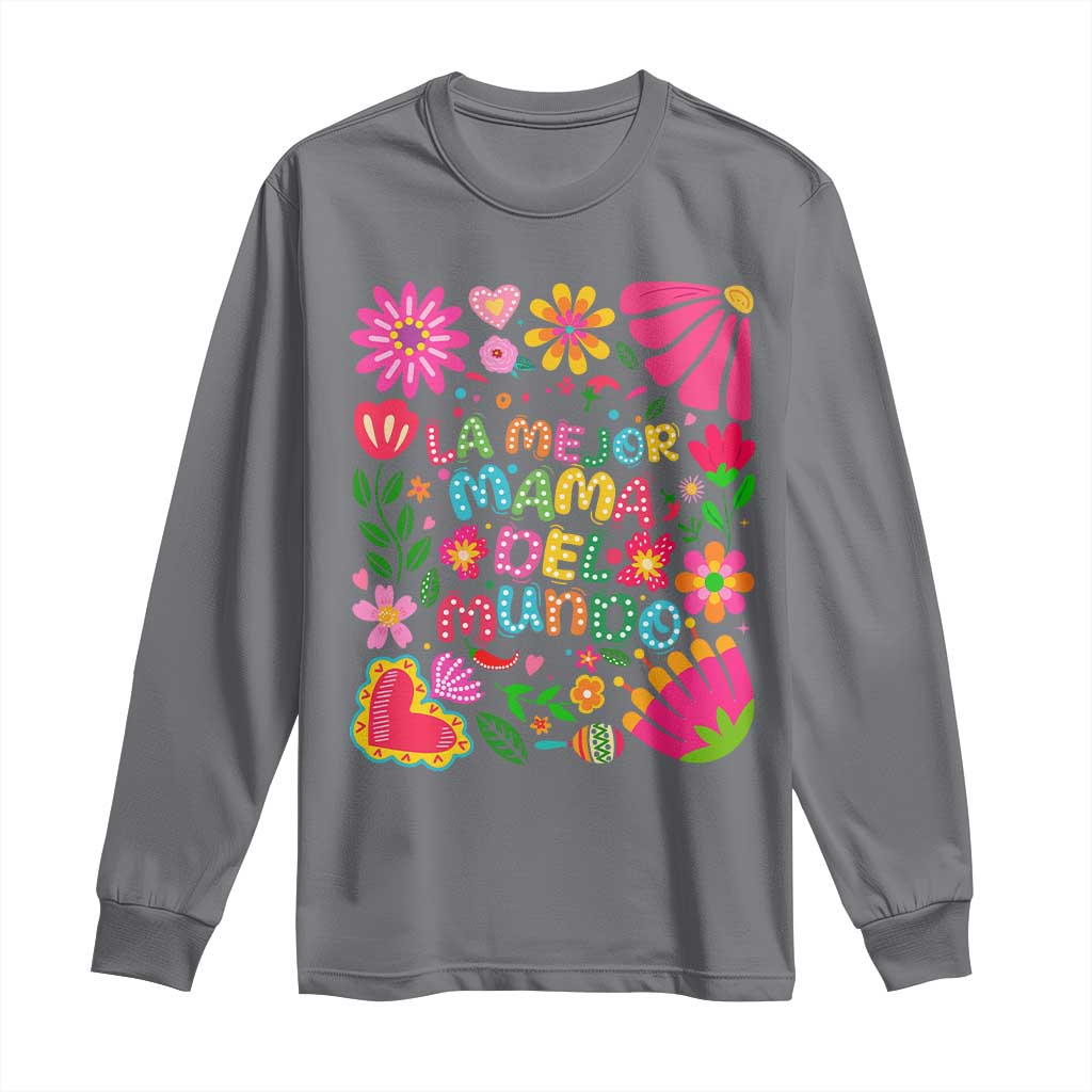 La Mejor Mama Del Mundo Long Sleeve Shirt Dia de las Madres Regalo Gift TS14 Charcoal Print Your Wear
