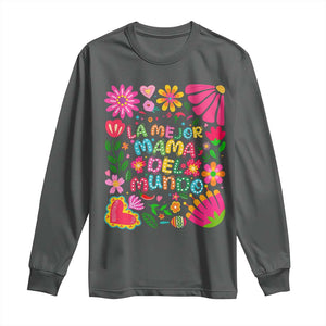 La Mejor Mama Del Mundo Long Sleeve Shirt Dia de las Madres Regalo Gift TS14 Dark Heather Print Your Wear