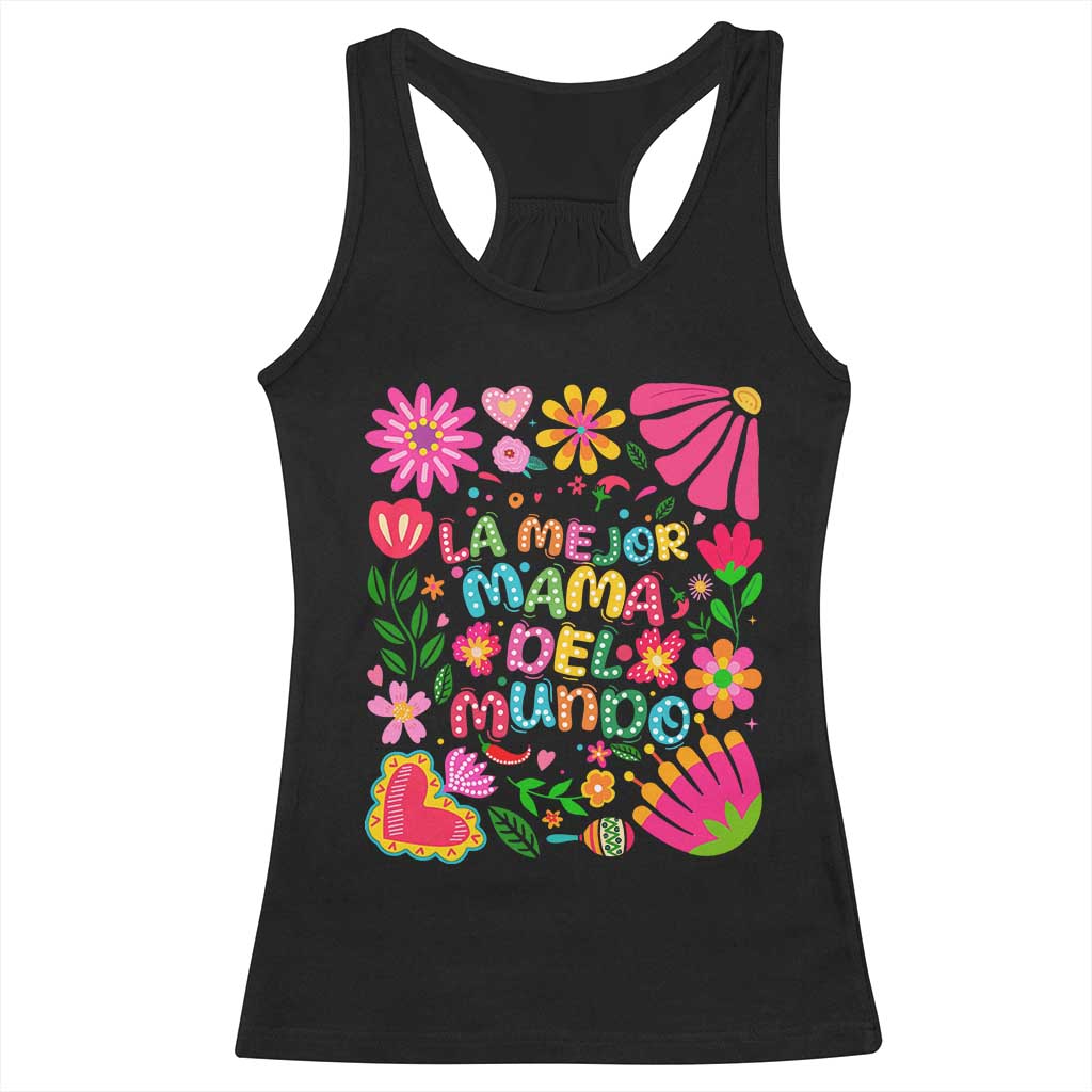 La Mejor Mama Del Mundo Racerback Tank Top Dia de las Madres Regalo Gift TS14 Black Print Your Wear
