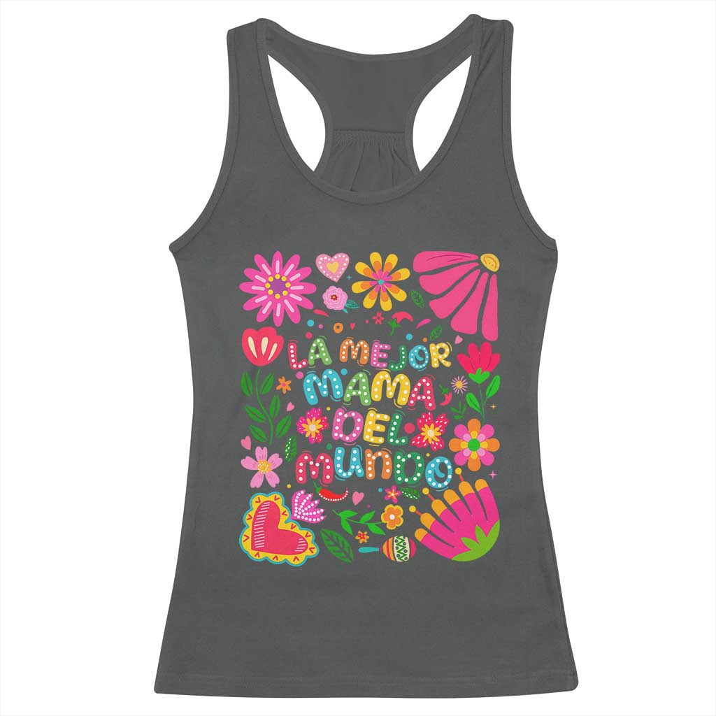 La Mejor Mama Del Mundo Racerback Tank Top Dia de las Madres Regalo Gift TS14 Dark Heather Print Your Wear
